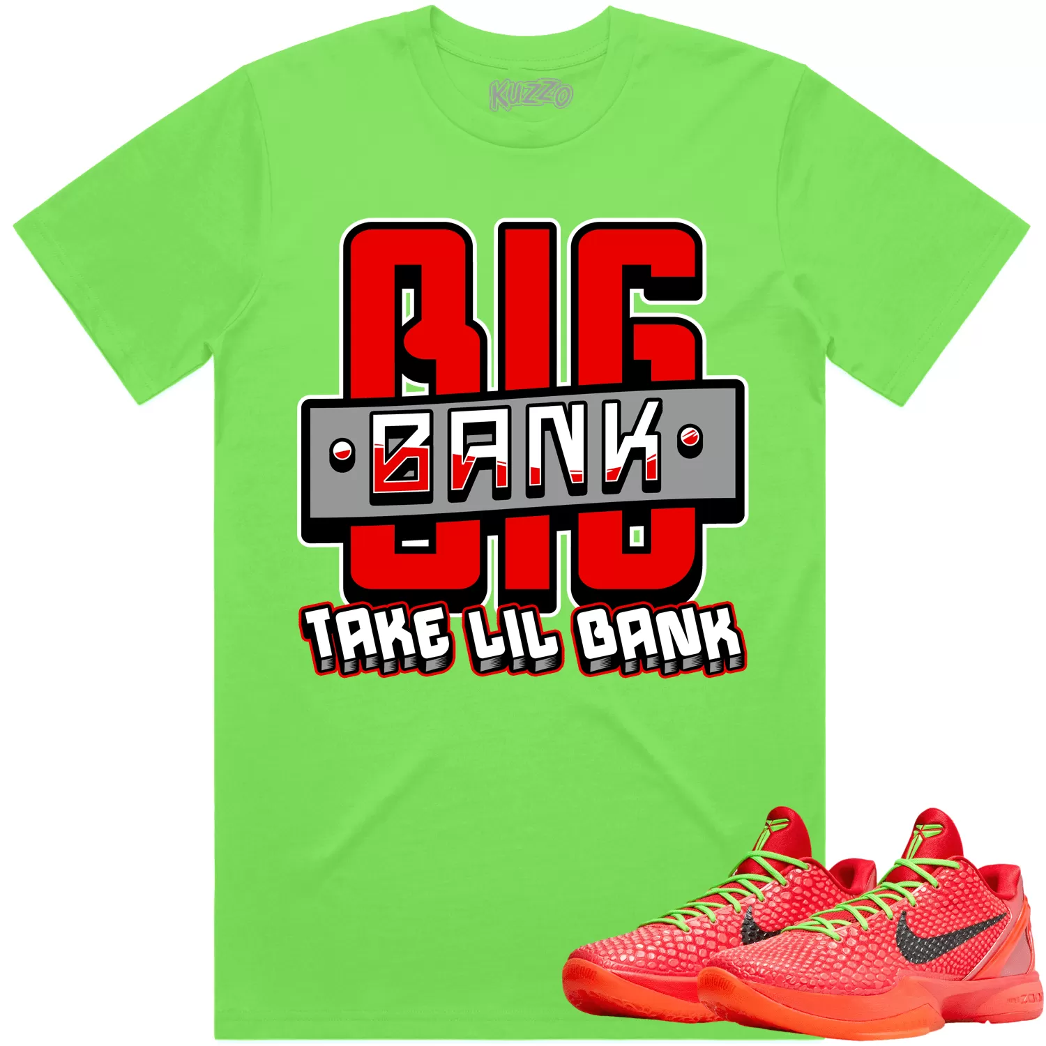 Kobe 6 Reverse Grinch 6s Shirt to Match - RED BIG BANK