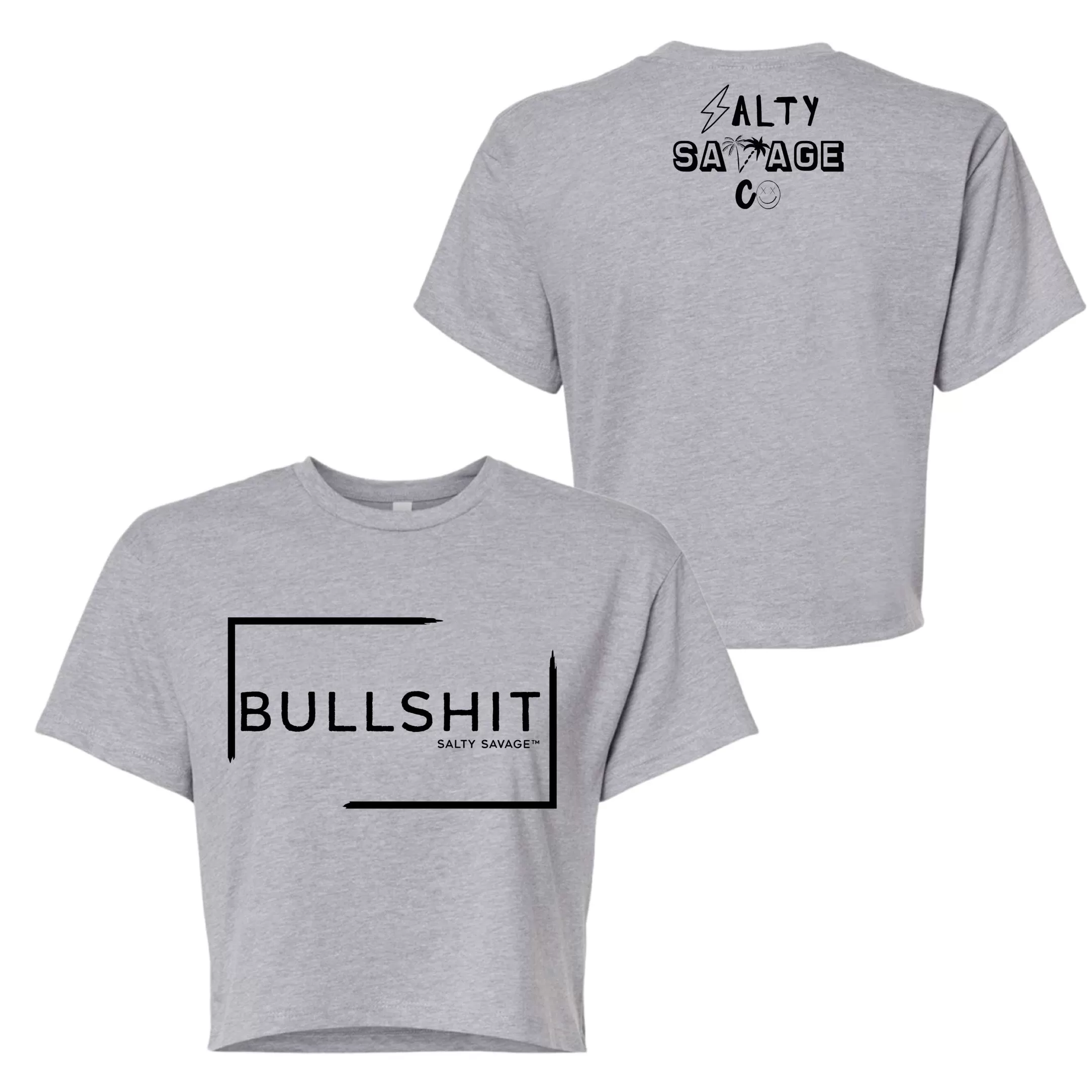 Salty Savage Ladies "Bullshit" Performance Crop Tee