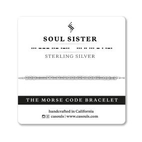 SOUL SISTER - MORSE CODE BRACELET